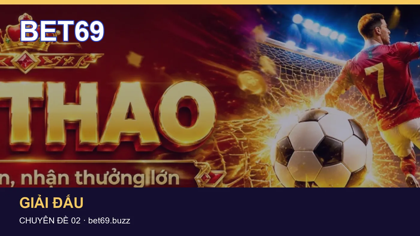Danh sách kiểm tra thông tin Thuật ngữ kèo dành cho người đọc BET69